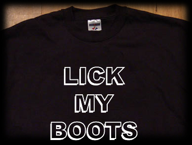 lick my boots t shirt